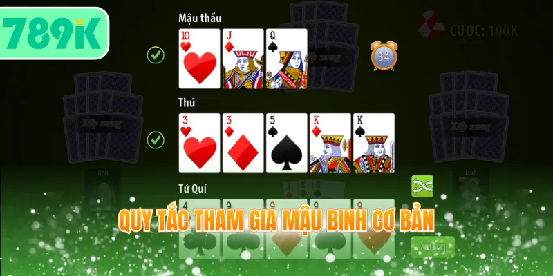Quy tắc tham gia Mậu Binh cơ bản
