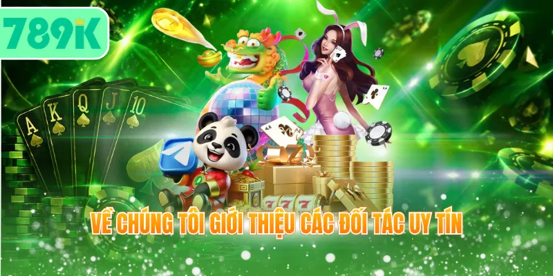 Về chúng tôi giới thiệu các đối tác uy tín